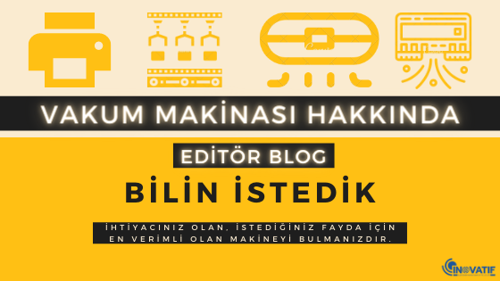 İnovatifsan Profesyonel Vakum Makinesi