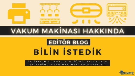Vakum Makinesi Nedir?