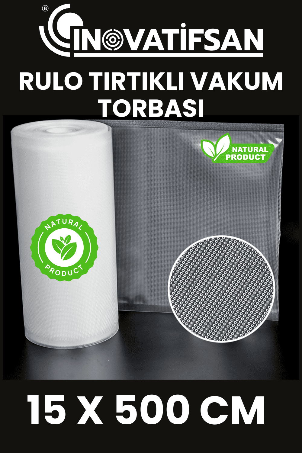 Rulo Vakum Poşeti Tırtıklı 15 cm